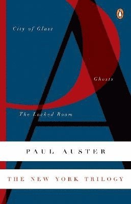 Paul Auster - The New York Trilogy: City of Glass/Ghosts/The Locked Room, Häftad