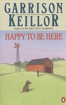Garrison Keillor - Happy to Be Here, Häftad