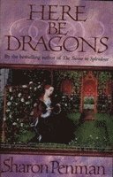 Sharon Penman - Here be Dragons, Häftad