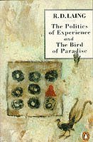 bokomslag The Politics of Experience and The Bird of Paradise