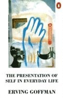 bokomslag Presentation of self in everyday life