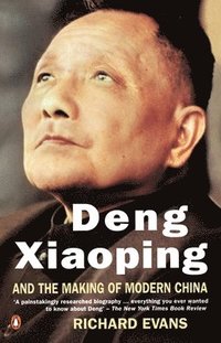 bokomslag Deng Xiaoping and the Making of Modern China