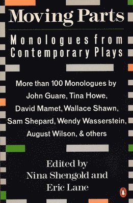 Nina Shengold, Eric Lane - Moving Parts: Monologues from Contemporary Plays, Häftad
