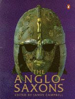 James Campbell, Eric John, Patrick Wormald, James Campbell - Anglo-Saxons, Häftad