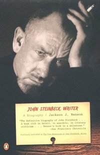 bokomslag John Steinbeck, Writer: A Biography