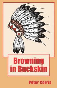 bokomslag Browning in Buckskin