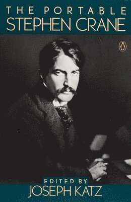bokomslag The Portable Stephen Crane