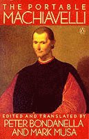 Niccolo Machiavelli, Peter Bondanella - Portable Machiavelli, Häftad