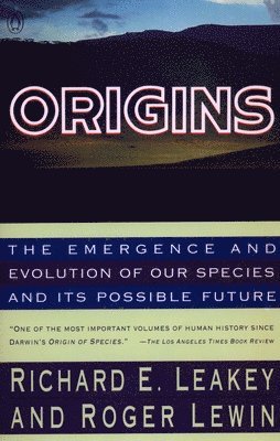 Origins: The Emergence and Evolution of Our Species and Its Possible Future 1
