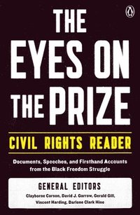 bokomslag The Eyes on the Prize Civil Rights Reader