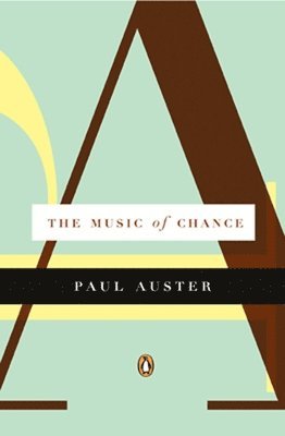 Paul Auster - The Music of Chance, Häftad