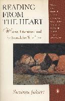 Suzanne Juhasz - Reading from the Heart: Women, Literature, and the Search for True Love, Häftad