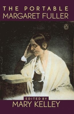 bokomslag The Portable Margaret Fuller