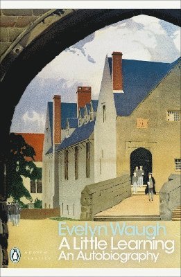 Evelyn Waugh - Little Learning, Häftad