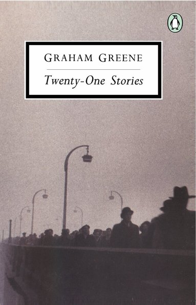 Graham Greene - Twenty-one Stories, Häftad