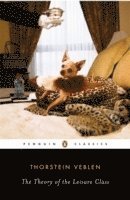 Robert Lekachman, Thorstein Veblen, Thorsten Veblen - Theory of the Leisure Class, Häftad