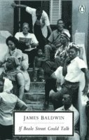 James Baldwin - If Beale Street Could Talk, Häftad