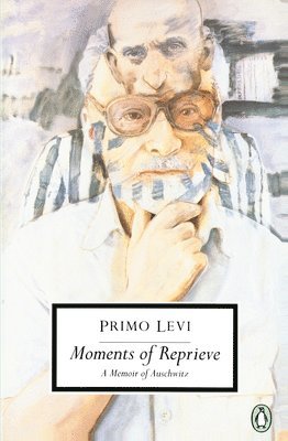 bokomslag Moments of Reprieve: A Memoir of Auschwitz