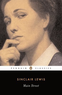 bokomslag Main Street: The Story of Carol Kennicott