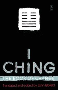 bokomslag I Ching: The Book of Change