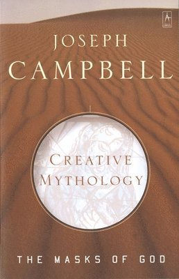 bokomslag Masks of God, The: Creative Mythology