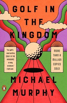 Michael Murphy - Golf in the Kingdom, Häftad
