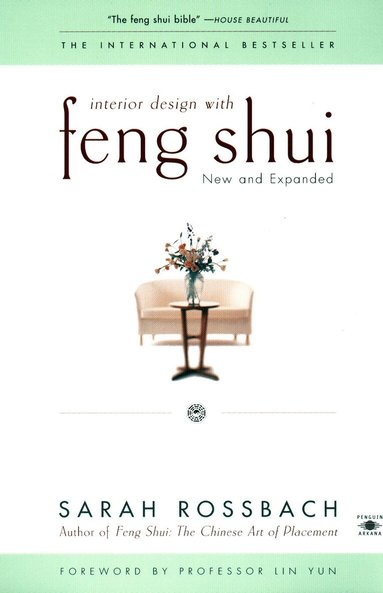 Sarah Rossbach - Interior Design with Feng Shui, Häftad