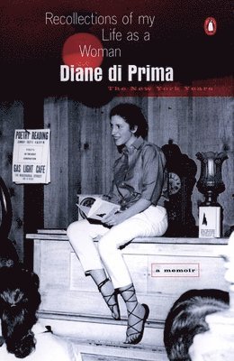 Diane Di Prima - Recollections of My Life as a Woman: The New York Years, Häftad