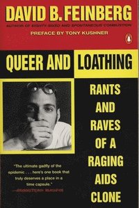 bokomslag Queer and Loathing: Rants and Raves of a Raging AIDS Clone