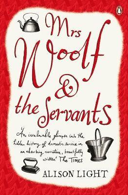 Alison Light - Mrs Woolf and the Servants, Häftad
