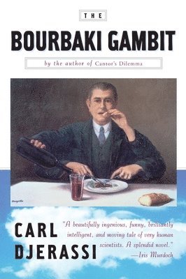 Carl Djerassi - The Bourbaki Gambit, Häftad