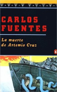 bokomslag La Muerte de Artemio Cruz