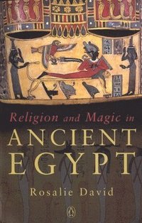bokomslag Religion and Magic in Ancient Egypt