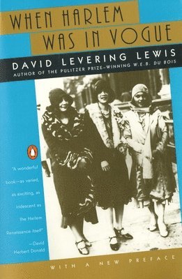 David Levering Lewis - When Harlem Was in Vogue, Häftad