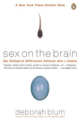 bokomslag Sex on the Brain: The Biological Differences Between Men and Women