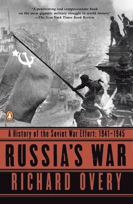 bokomslag Russia's War: A History of the Soviet Effort: 1941-1945