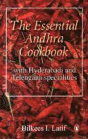 The Essential Andhra Cookbook with Hyderabadi Specialities