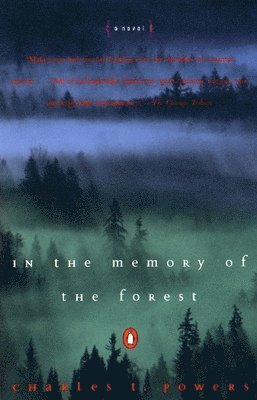 Charles Powers - In the Memory of the Forest, Häftad