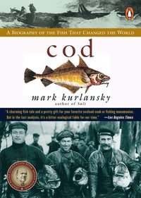 bokomslag Cod: A Biography of the Fish that Changed the World