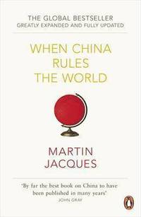 bokomslag When China Rules The World