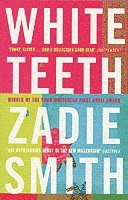 Zadie Smith - White Teeth, Häftad