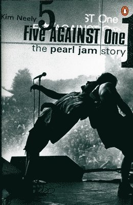 bokomslag Five against One: The Pearl Jam Story