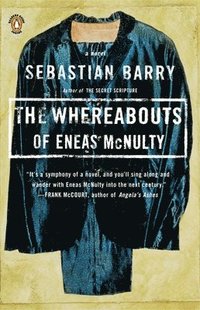 bokomslag The Whereabouts of Eneas McNulty