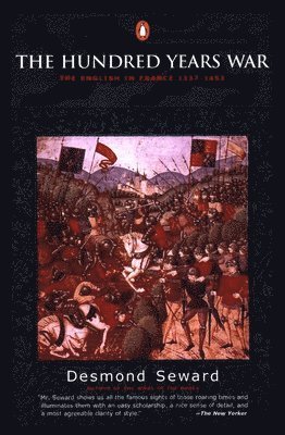 The Hundred Years War: The English in France 1337-1453 1