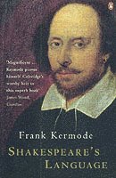 Frank Kermode - Shakespeare's Language, Häftad