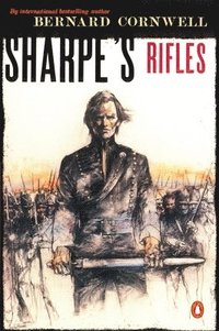 bokomslag Sharpe's Rifles: Richard Sharpe and the French Invasion of Galicia, January 1809