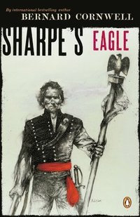 bokomslag Sharpe's Eagle: Richard Sharpe and the Talavera Campaign July 1809