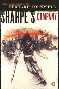 bokomslag Sharpe's Company: Richard Sharpe and the Siege of Badajoz, January to April 1812