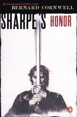 bokomslag Sharpe's Honor: Richard Sharpe and the Vitoria Campaign, February to June, 1813