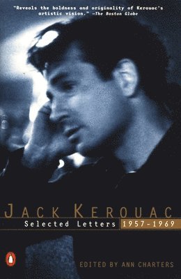 Jack Kerouac, Ann Charters - Kerouac: Selected Letters: Volume 2: 1957-1969, Häftad